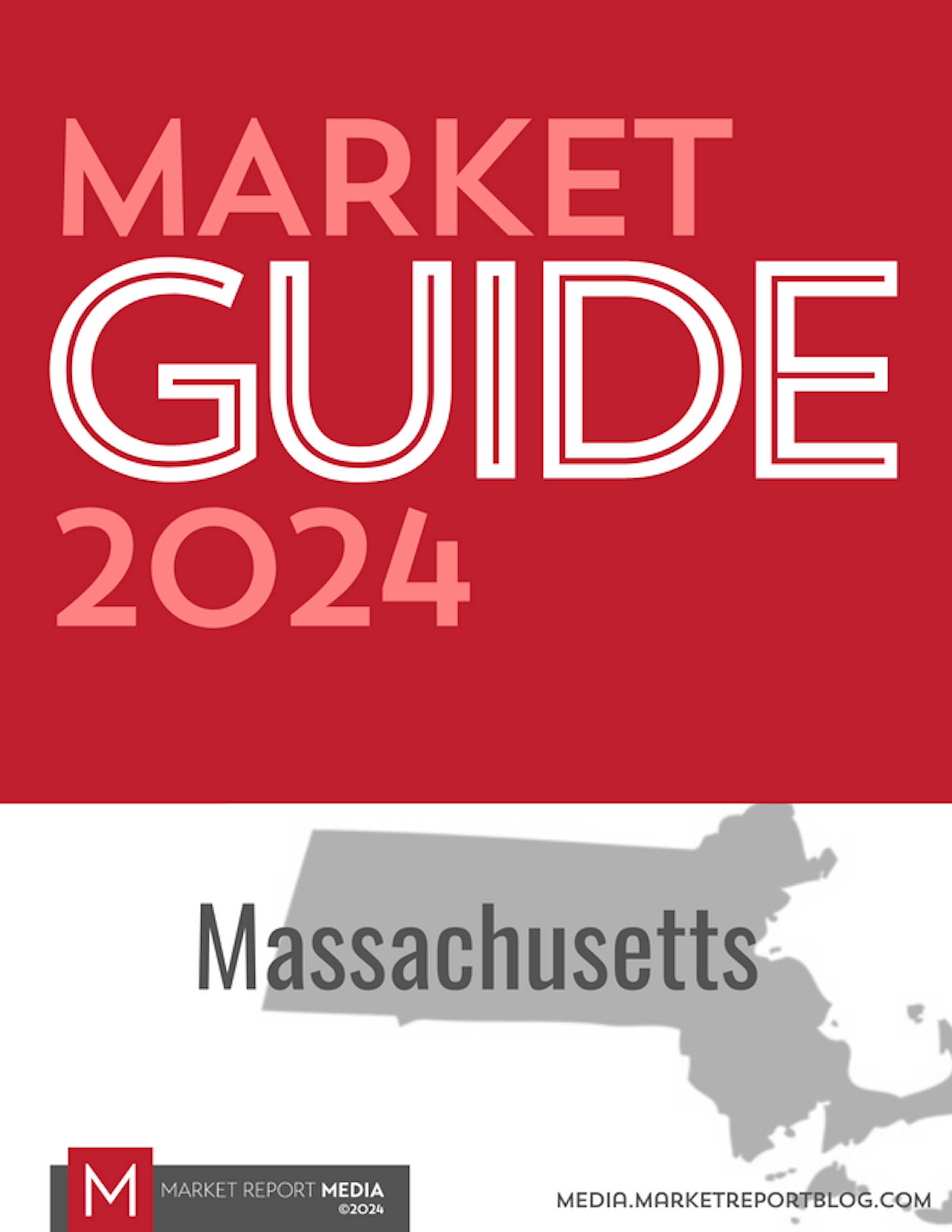 Market Guide 2024 - Massachusetts