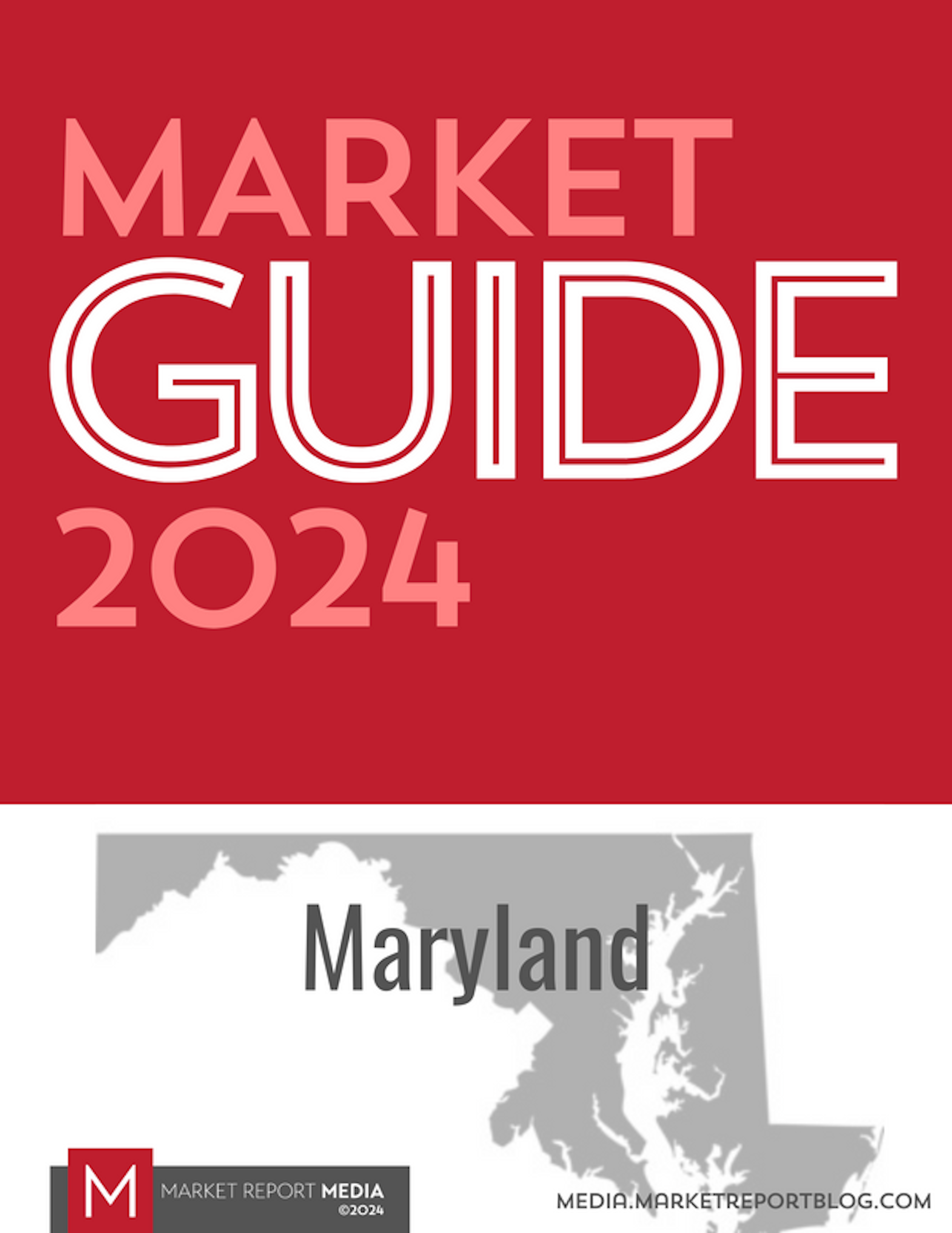 Market Guide 2024 - Maryland