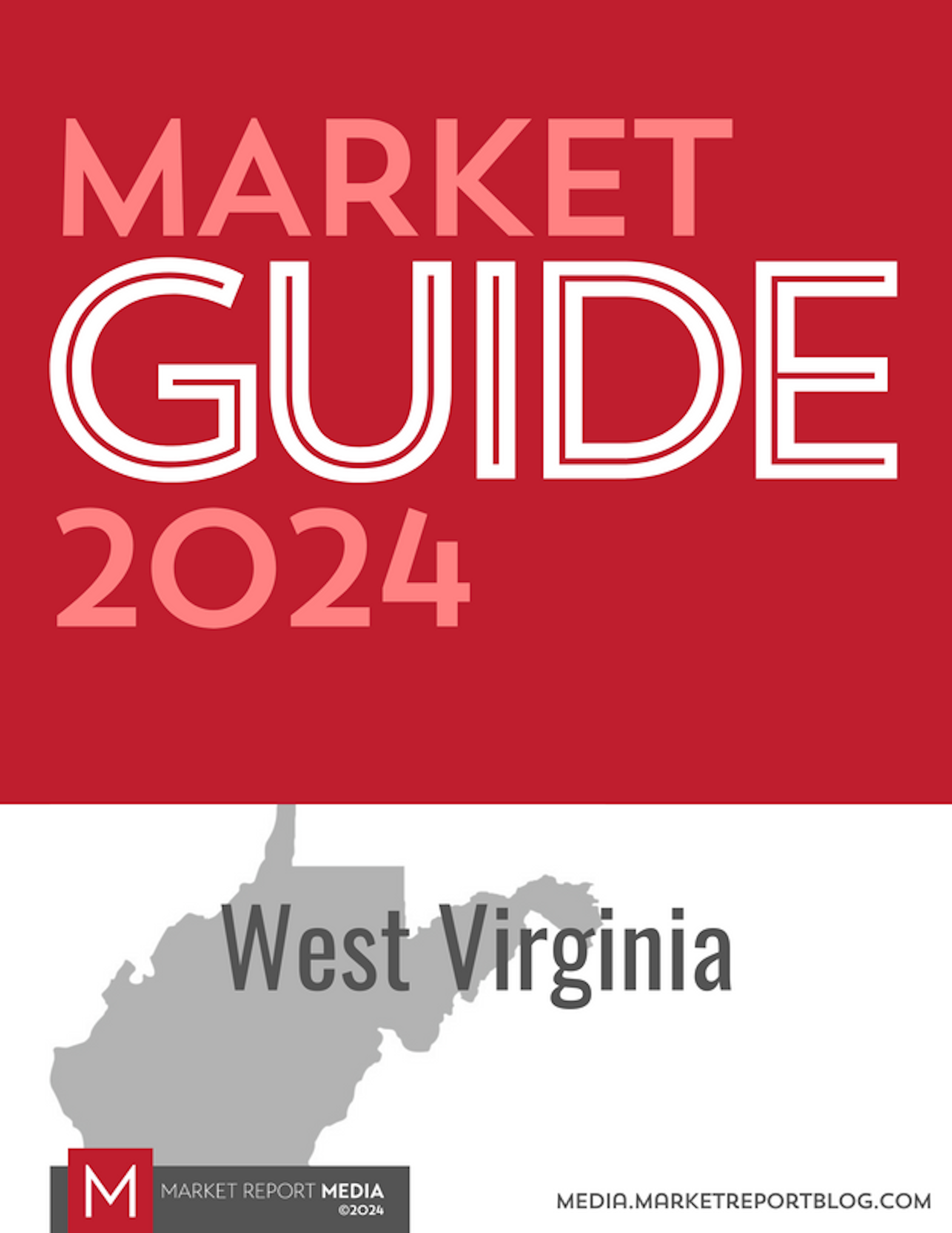 Market Guide 2024 - West Virginia