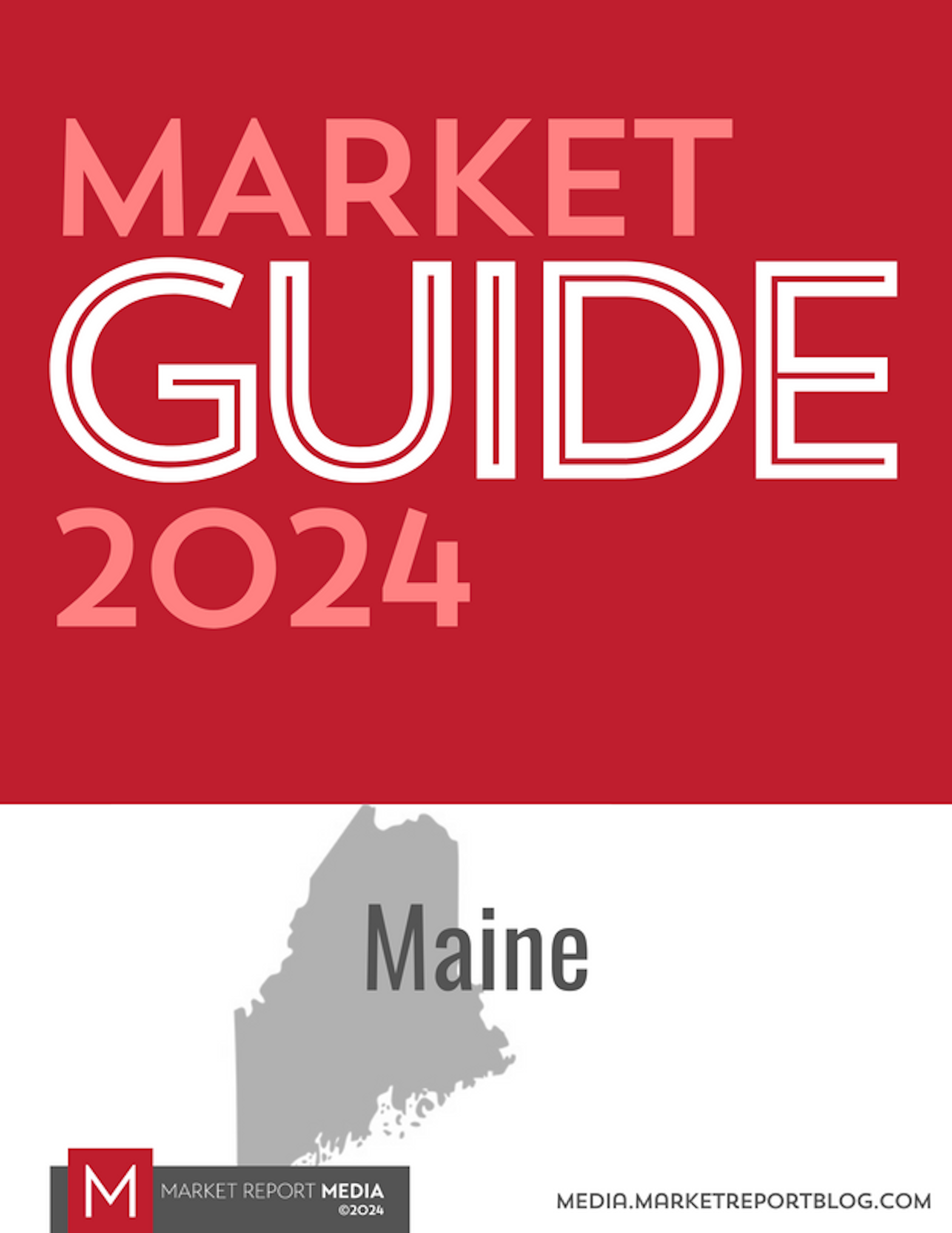 Market Guide 2024 - Maine
