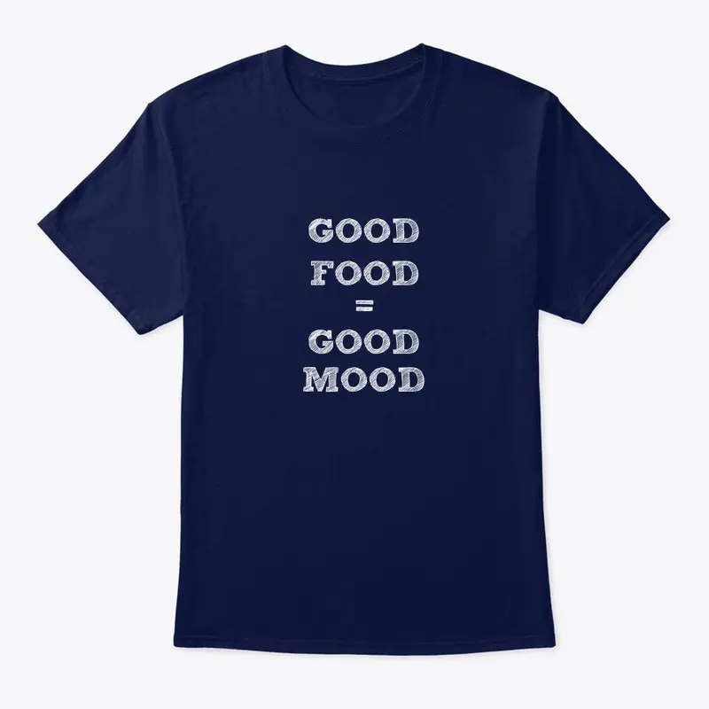 Apparel Good Food = Good Mood