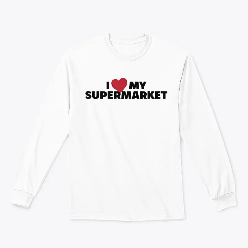 Apparel I Love My Supermarket