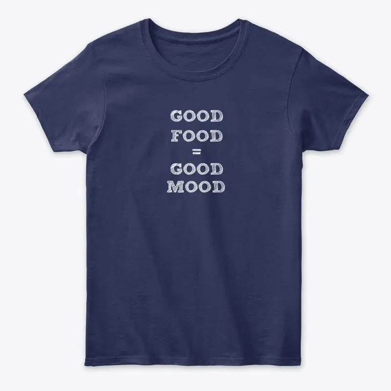 Apparel Good Food = Good Mood